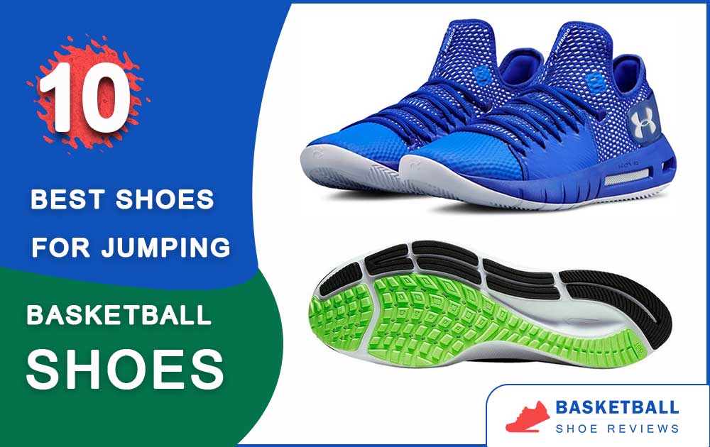 10 Best Basketball Shoes For Jumping - The Shoe Reviews