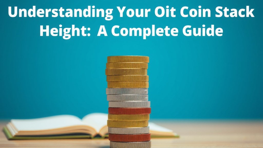Understanding Your Coin Stack Dimensions